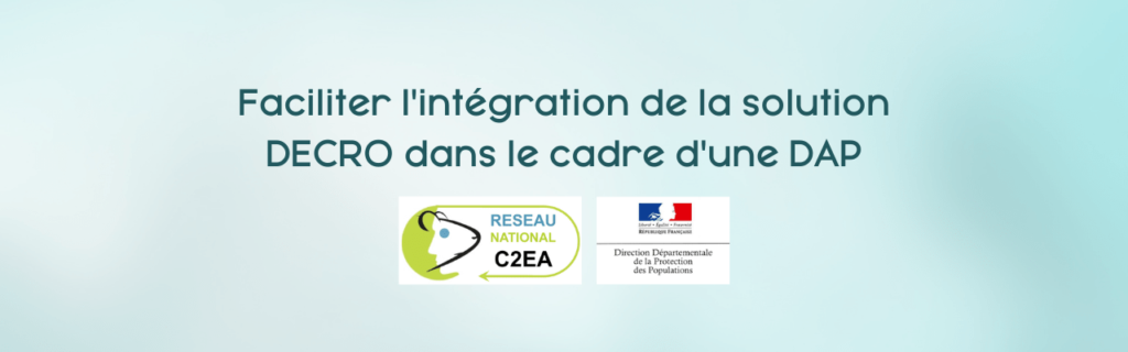 Facilitate the integration of the DECRO solution in the framework of a DAP